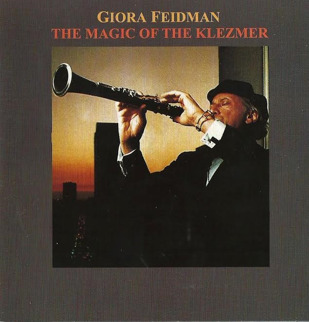 Giora Feidman The Magic Of The Klezmer Rar